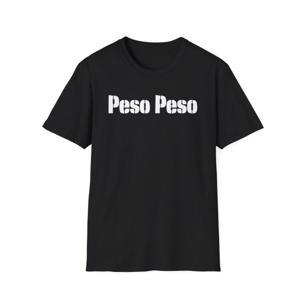 Peso Peso Unisex Softstyle T-Shirt