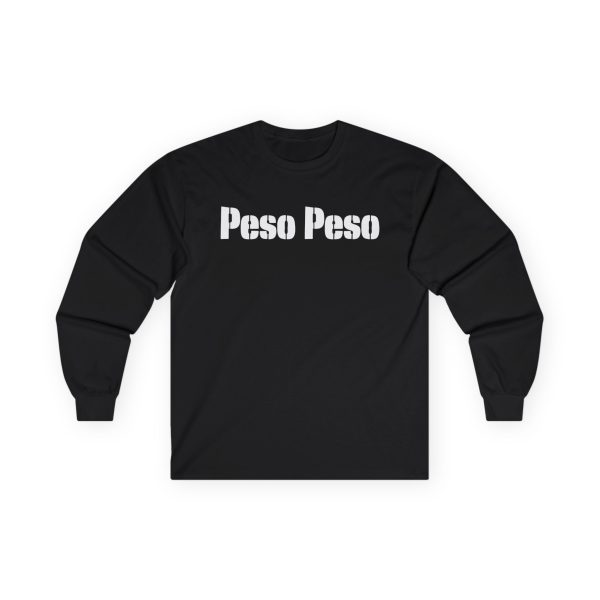 Peso Peso Unisex Ultra Cotton Long Sleeve Tee